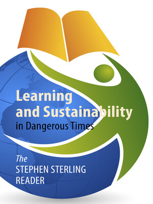 cover image of Learning and Sustainability in Dangerous Times